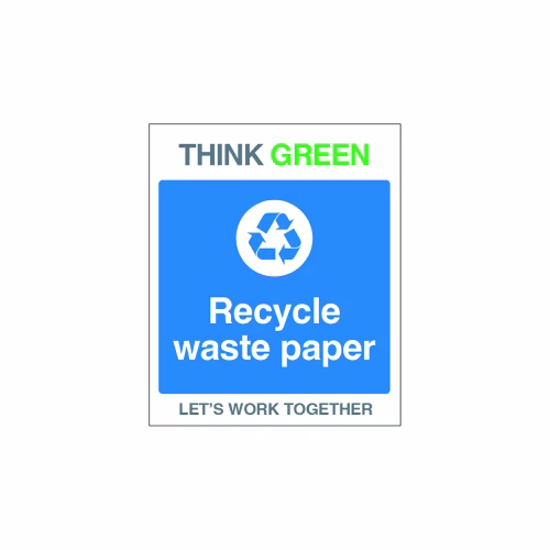 Think Green Let's work together Recycle waste paper
